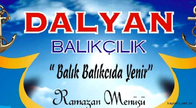 Dalyan Balık Restaurant'ta Özel Ramazan Menüleri