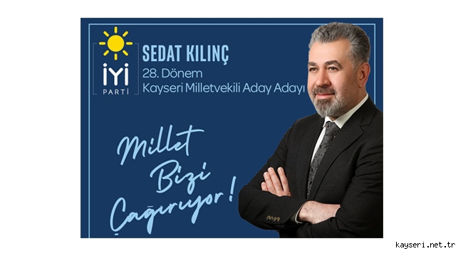 KILINÇ İYİ DEDİ