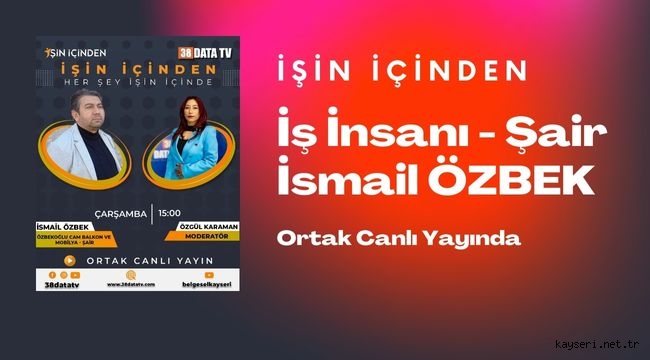 Özbekoğlu Cam Balkon ve Mobilya CEO'su İsmail ÖZBEK, İşin İçinden Programında!