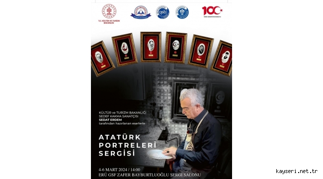 Sedef Kakma Sanatçısı Sedat ERDEM'in Atatürk Portreleri Sergisi