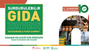 SÜRDÜRÜLEBİLİR GIDA ZİRVESİ 10.YILINDA TÜM PAYDAŞLARI DÖNÜŞÜMÜ HIZLANDIRYMAYA ÇALIŞACAK