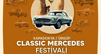 Klasik Mercedes’ler Kapadokya’da Buluşuyor!