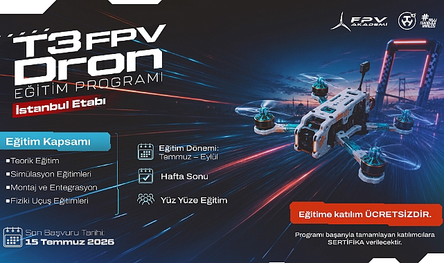 T3 FPV Dron Eğitim Programı İçin Başvurular Başladı!
